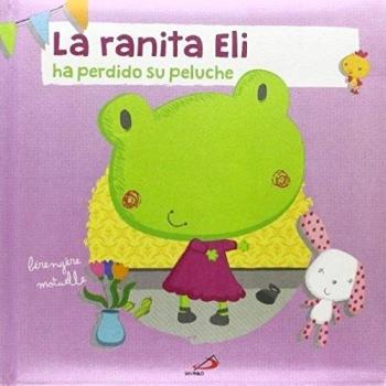 La ranita Eli: ha perdido su peluche