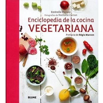 Enciclopedia de la cocina vegetariana - Estérelle Payany
