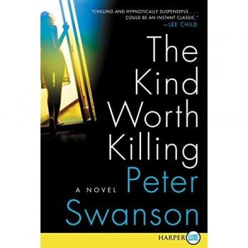 The Kind Worth Killing