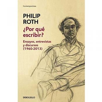 ¿POR QUÉ ESCRIBIR? ENSAYOS ENTREVISTAS Y DISCURSOS 19602013
