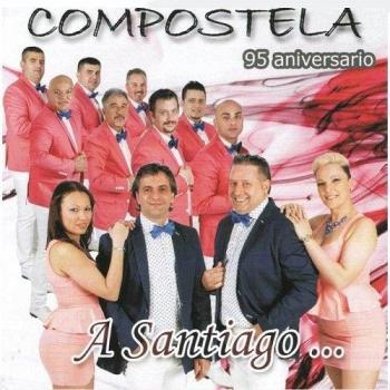 ORQUESTA COMPOSTELA A Santiago