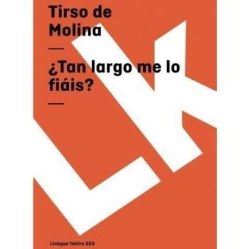 ¿Tan largo me lo fiáis?: 223