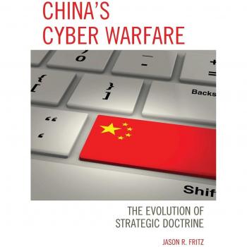 Guerra Cibernética de China: Evolución de la Doctrina Estratégica