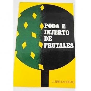 Poda e injerto de frutales