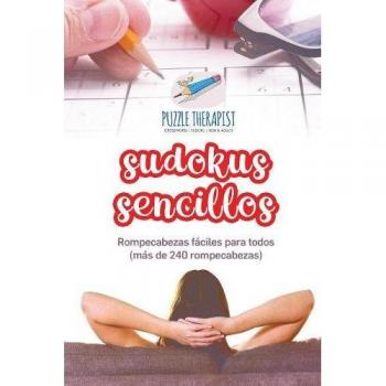 Sudoku Sencillo: Más de 240 Rompecabezas Fáciles para Todos