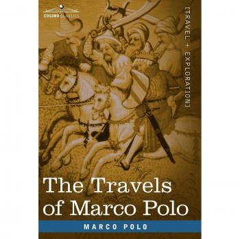 The Adventures of Marco Polo: A Journey Through Asia and Beyond