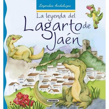 La Leyenda Del Lagarto DE JAÉN - Lorena Marín