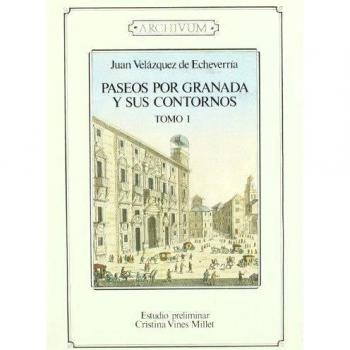 Paseos por Granada y sus contornos