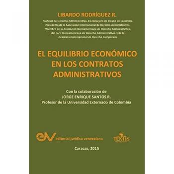 Libro: El Equilibrio Económico en los Contratos Administrativos - Cuarta Edición 2021