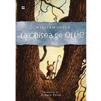 Ollie's Odyssey - Softcover Edition by William Joyce