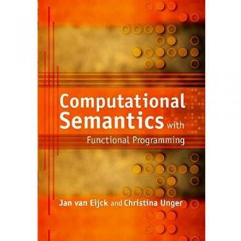 Computational Semantics with Functional Programming: Paperback Edition by Jan van Eijck