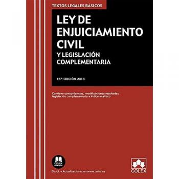Ley de Enjuiciamiento Civil y Legislación Complementaria: Contiene concordancias, modificaciones resaltadas, legislación complementaria e índice analítico
