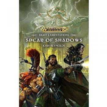 Warhammer: The Spear of Shadows