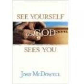 See Yourself as God Sees You: A Transformative Christian Self-Reflection Guide by Josh McDowell