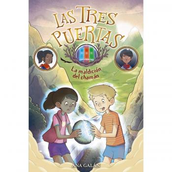 Las tres puertas 2. La maldición del chamán - Ana Galán