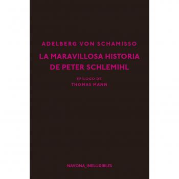 La maravillosa historia de Peter Schlemihl - CHAMISSO, ADELBERT VON