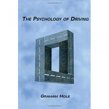 The Psychology of Driving