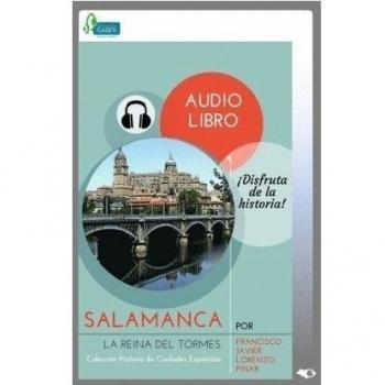 Salamanca. La Reina del Tormes