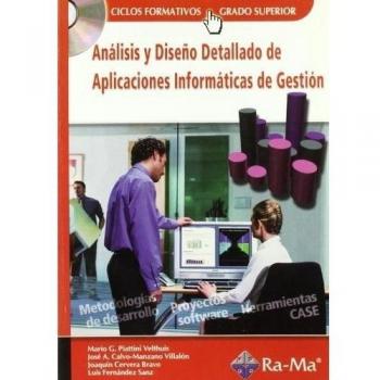 Análisis y Diseño Detallado de Aplicaciones Informáticas de Gestión.