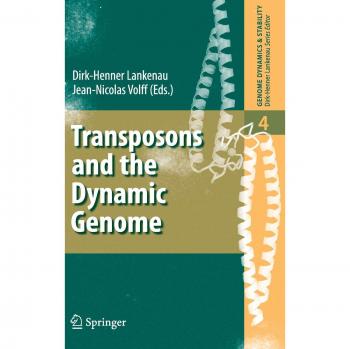 Transposons and the Dynamic Genome: Insights into Genome Dynamics and Stability (Volume 4)