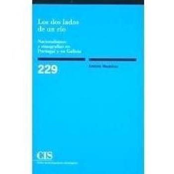 Los Dos Lados De Un Río. Nacionalismos Y Etnografías En Portugal Y En Galicia: 229