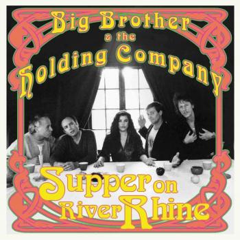 Supper On River Rhine - 12 Vinyl Record by Big Brother & The Holding Company