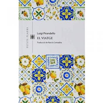 El viatge: 11 - Luigi Pirandello