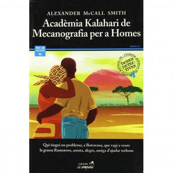Acadèmia Kalahari de literatura per a homes - Mccall Smith Alexander