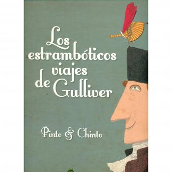 Los Estrambóticos Viajes De Gulliver