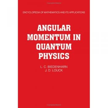 Momento Angular en Física Cuántica: Teoría y Aplicaciones (Enciclopedia de Matemáticas y sus Aplicaciones, Volumen 8)