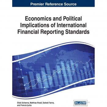Implicaciones Económicas y Políticas de las Normas Internacionales de Información Financiera (Avances en Finanzas, Contabilidad y Economía)