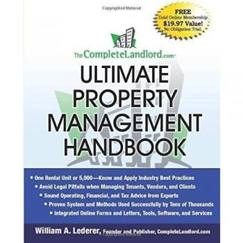 Ultimate Property Management Handbook: Comprehensive Guide for Landlords by William A. Lederer