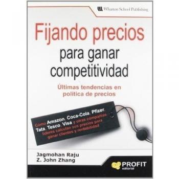 Fijando precios para ganar competividad: Últimas tendencias en política de precios