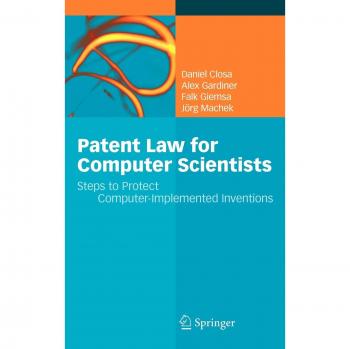 Patent Law for Computer Scientists: Steps to Protect Computer-Implemented Inventions