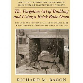 Brick Bake Oven Mastery: The Essential Guide to Crafting and Utilizing Your Own Brick Oven