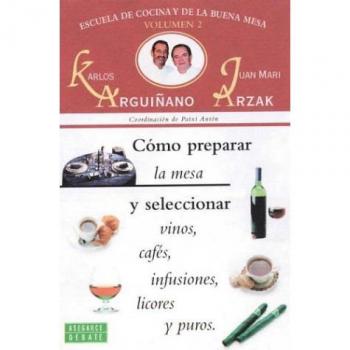 Como Prepar La Mesa Y Seleccionar Vinos,Cafes,Infusiones,Licores Y