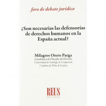 ¿Son necesarias las defensorías de derechos humanos en la España actual?