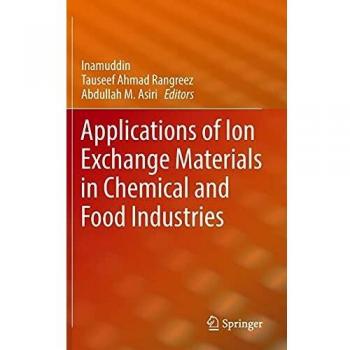 Applications of Ion Exchange Materials in Chemical and Food Industries