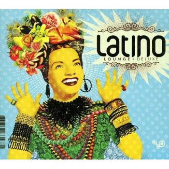 Latino Lounge Deluxe - V/A