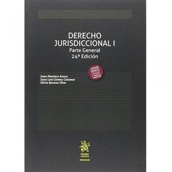 Derecho Jurisdiccional I Parte General 24ª Edición 2016