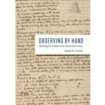 Observing by Hand: Sketching the Nebulae in the Nineteenth Century