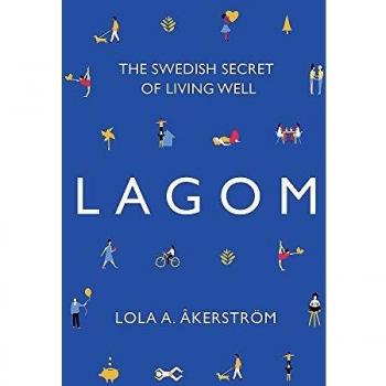 Libro Lagom: El Secreto Sueco de Vivir Bien - Lola Akinmade Åkerström