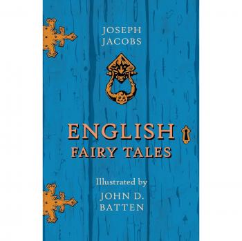 Cuentos de Hadas Ingleses - Ilustrados por John D. Batten (Tapa Blanda)
