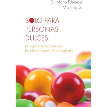 Controlador de Diabetes Dulce: El Mejor Camino para un Excelente Manejo de la Diabetes