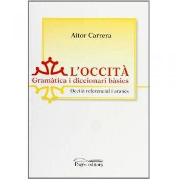 Occità. Gramàtica i diccionari bàsics, L': Occità referencial i aranès: 6