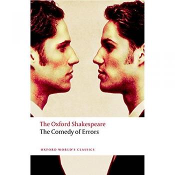 The Oxford Shakespeare: The Comedy of Errors