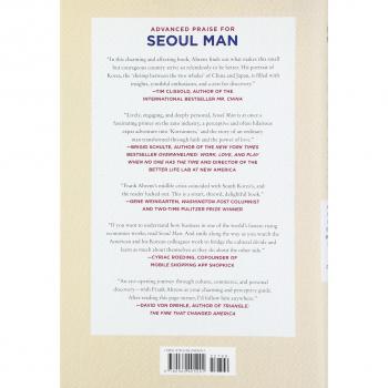 Seoul Man: A Memoir of Cars, Culture, Crisis, and Unexpected Hilarity Inside a Korean Corporate Titan by Frank Ahrens