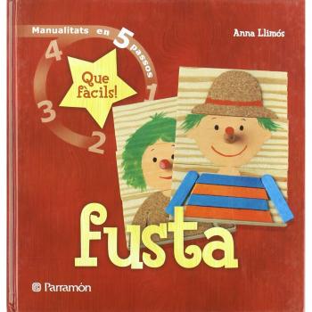 Fusta: Que fàcils! - ANNA LLIMOS