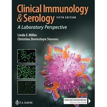 Clinical Immunology and Serology: A Laboratory Perspective