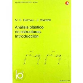 Análisis plástico de estructuras. Introducción: 52